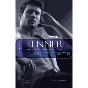 USED-Say My Name: A Stark Novel by Kenner, J. (Paperback)