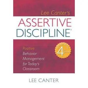 USED Book - Assertive Discipline: Positive Behavior Management for Today's Classroom by Canter, Lee (Paperback) - english