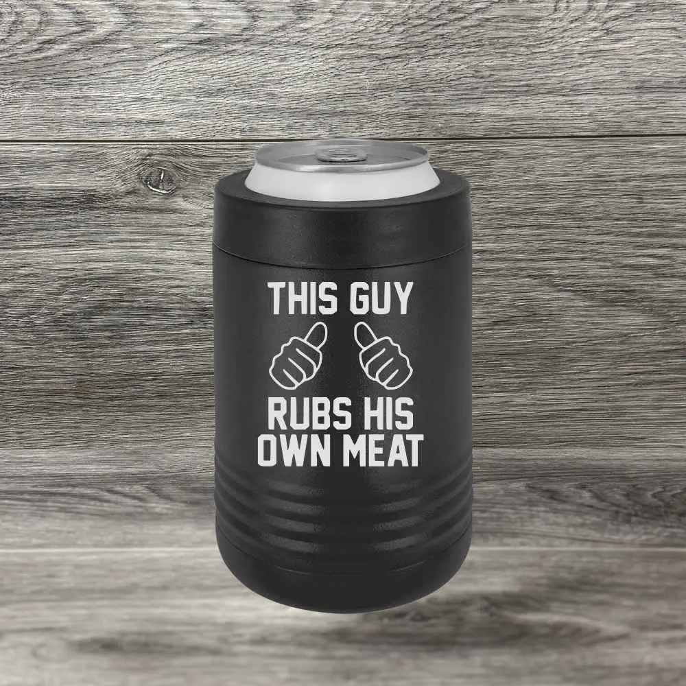 Laser Engraved Rubbing Meat Funny BBQ Can Cooler - Insulated Beverage Holder for Grill Masters, Backyard Cooks