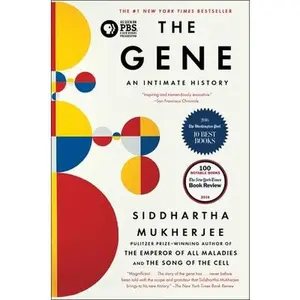 The Gene: An Intimate History -- Siddhartha Mukherjee, Paperback