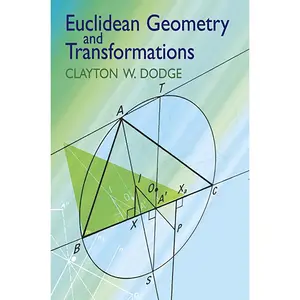 USED-Euclidean Geometry and Transformations by Dodge, Clayton W. (Paperback)