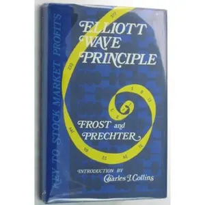 USED-Elliott Wave Principle Key to Stock Market Profits by Prechter, Robert R., Jr. (Hardcover)