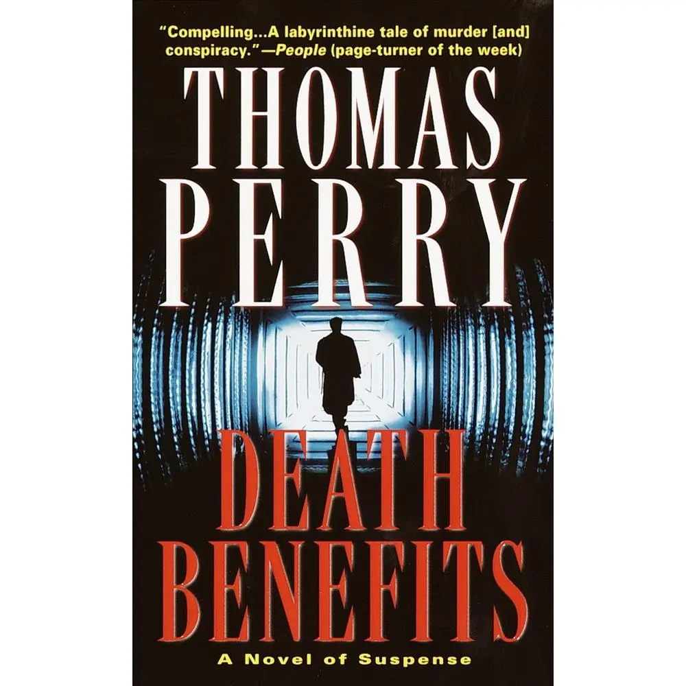 USED-Death Benefits: A Novel of Suspense by Perry, Thomas (Mass Market Paperback)