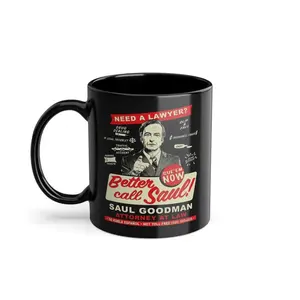 Better Call Saul Funny Lawyer Advertising Black Coffee Mug - TV Show Memorabilia Gift, 11oz #171