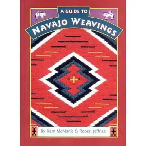 USED-A Guide to Navajo Weavings by Kent McManis (Paperback)