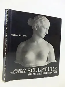 USED-American Neo-classic: 2 by William H. Gerdts (Hardcover)