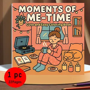 Moments of Me-Time Cute and Easy Coloring Book for Adults & Kids, Cozy Self Care Themes, 22 Cozy Self Care Coloring Pages, 120gsm Thick Paper No Bleed Through, Odorless, Stress Relief Coloring Book, Perfect Gift for Relaxation & Self Care Lovers