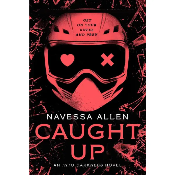 Caught Up (Into Darkness Series)