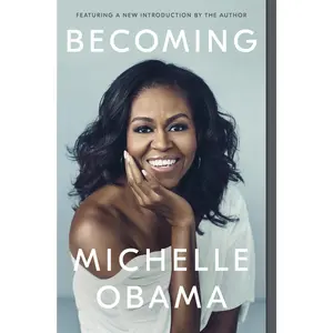 Becoming -- Michelle Obama - Paperback