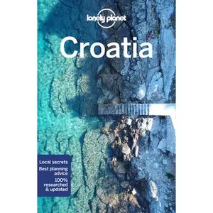 USED-Lonely Planet Croatia by Dragicevich, Peter (Paperback)