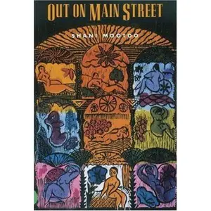 USED-Out on Main Street: And Other Stories by Shani Mootoo (Paperback)