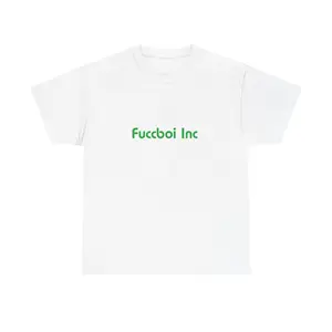 Fuccboi Inc T-shirt