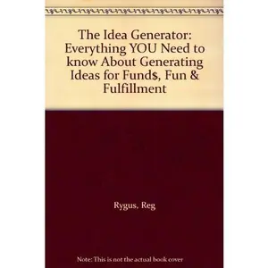 USED-The Idea Generator by Reg Rygus (Paperback)