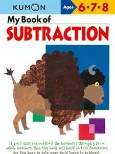 My Book of Subtraction (Kumon Workbooks)