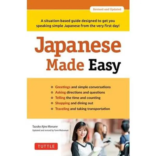 Used Japanese Made Easy Tutorial Book - Soft Cover, Like New Good Complete Self-Study Guide with Detailed Glossary, Everyday Social Situations Resource, Revised & Updated by Tazuko Ajiro Monane (English Language Paperback)