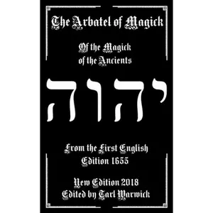 The Arbatel of Magick: The Magick of the Ancients - Paperback