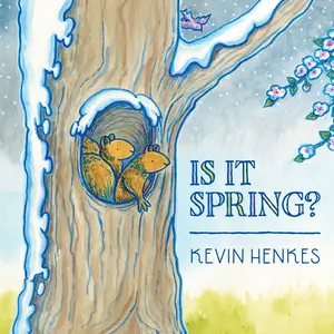 Is It Spring? by Kevin Henkes||Kevin Henkes [Hardback Book]
