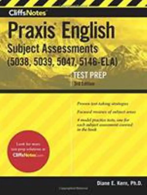 USED Book - Cliffsnotes Praxis English Subject Assessments: (5038, 5039, 5047, 5146-Ela) by Kern, Diane E. (Paperback) - english