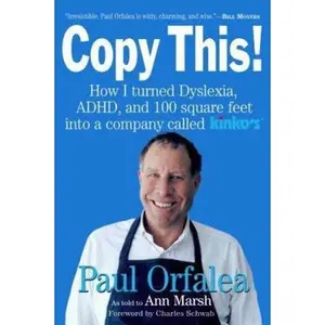 USED Book - Copy This!: Lessons from a Hyperactive Dyslexic who Turned a Bright Idea Into One of America's Best Companies by Ann Marsh (Paperback) - english