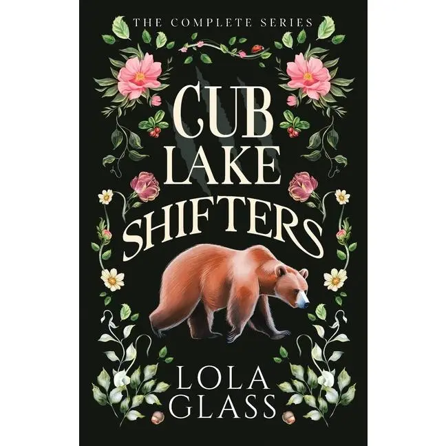 Cub Lake Shifters: The Complete Series by Lola Glass (Paperback)
