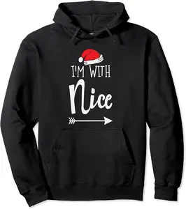 I'm With Nice I Christmas Twosome Gift Costume for Her / Him Pullover Hoodie - Josephroycos Shop 41B07Z9ZQ5J3