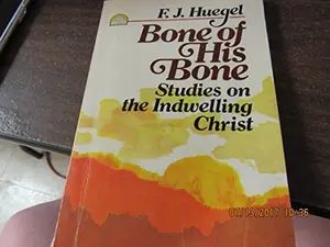 USED-Bone of His Bone by F. J. Huegel (Paperback)