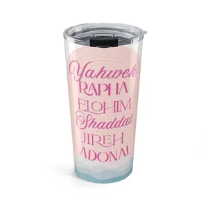 Names of God Tumbler 20oz | Yahweh Rapha Elohim Adonai