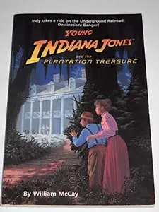 USED-Young Indiana Jones and the Plantation Treasure (Young Indiana Jones, Book 1) by William McCay (Paperback)