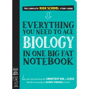 Everything You Need to Ace Biology in One Big Fat Notebook -- Workman Publishing - Paperback