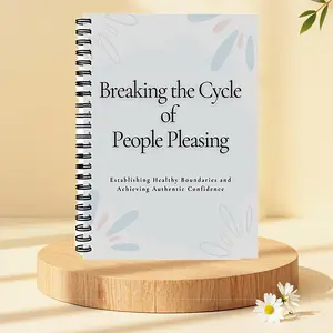 Workbook for People Who Prioritize Others' Needs, Set Boundaries, Self-Improvement Worksheets, Therapeutic Materials, Positive Dialogue Skills, Interactive Notebook, Spiral Notebook, Self Improvement Journal