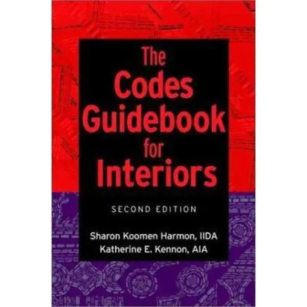 USED-The Codes Guidebook for Interiors by Sharon K. Harmon (Hardcover)