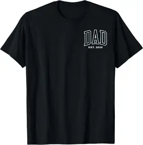 Dad Est 2026 Pregnancy Announcement for Dad Men Fathers Day T-Shirt Pure Cotton Graphic Tees Menswear Top: Gifts for Men & Women