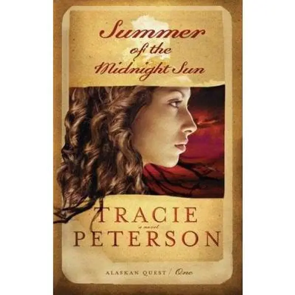 USED Book - Summer of the Midnight Sun (Alaskan Quest #1) by Tracie Peterson (Hardcover) - english