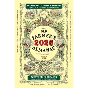The 2026 Old Farmer's Almanac Trade Edition: The Beloved and Bestselling Annual Collection of Weather Forecasts and Useful Information