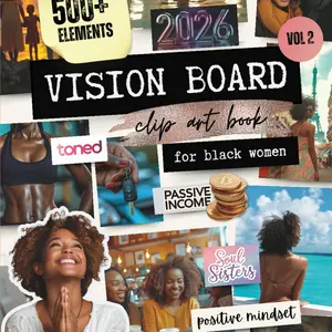 Vision Board Clip Art Book For Black Women Vol 2: 500+ Powerful And Inspiring Pictures, Words And Affirmations (2026 Vision Board Supplies) Paperback