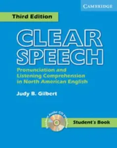 USED-Clear Speech Student's Book with Audio CD: Pronunciation and Listening Comprehension in American English by Judy B. Gilbert (Paperback)