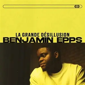 Benjamin Epps - La Grande Desillusion: Edition 1  [COMPACT DISC - CD] Germany - Import