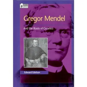 USED-Gregor Mendel: And the Roots of Genetics by Edelson, Edward (Hardcover)