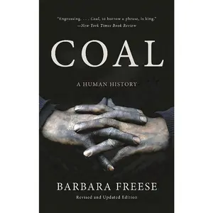 USED-Coal: A Human History by Freese, Barbara (Paperback)