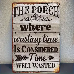 【20*30cm/8*12inch】Rustic "The Porch Where Wasting Time Is Considered A Waste Of Time" Metal Sign - Vintage Country Style Wall Decor, 8x12 Inches, Perfect For Home & Porch Decoration, Frameless Iron Art With Arrow Design, Yard Decor, 2D, Perfect For Room D