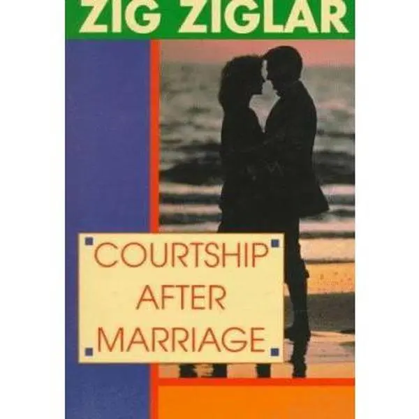 USED-Courtship After Marriage by Zig Ziglar (Paperback)