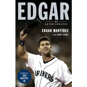 USED-Edgar: An Autobiography by Martinez, Edgar (Hardcover)