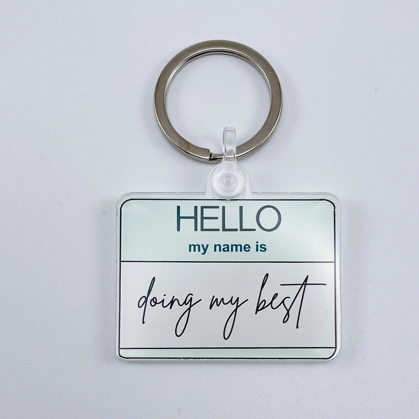 My Name is Doing My Best Acrylic Keychain