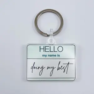 My Name is Doing My Best Acrylic Keychain
