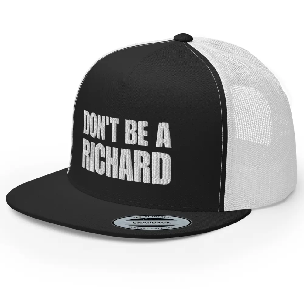 RIVEMUG Don't be a Richard B&W Trucker Hat Flat Bill High Crown Adjustable Funny Cap