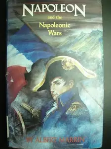 USED-Napoleon and the Napoleonic Wars by Albert Marrin (Paperback)