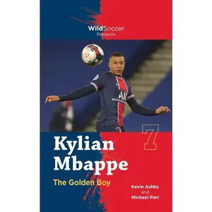 USED-Kylian Mbappe the Golden Boy by Part, Michael (Paperback)