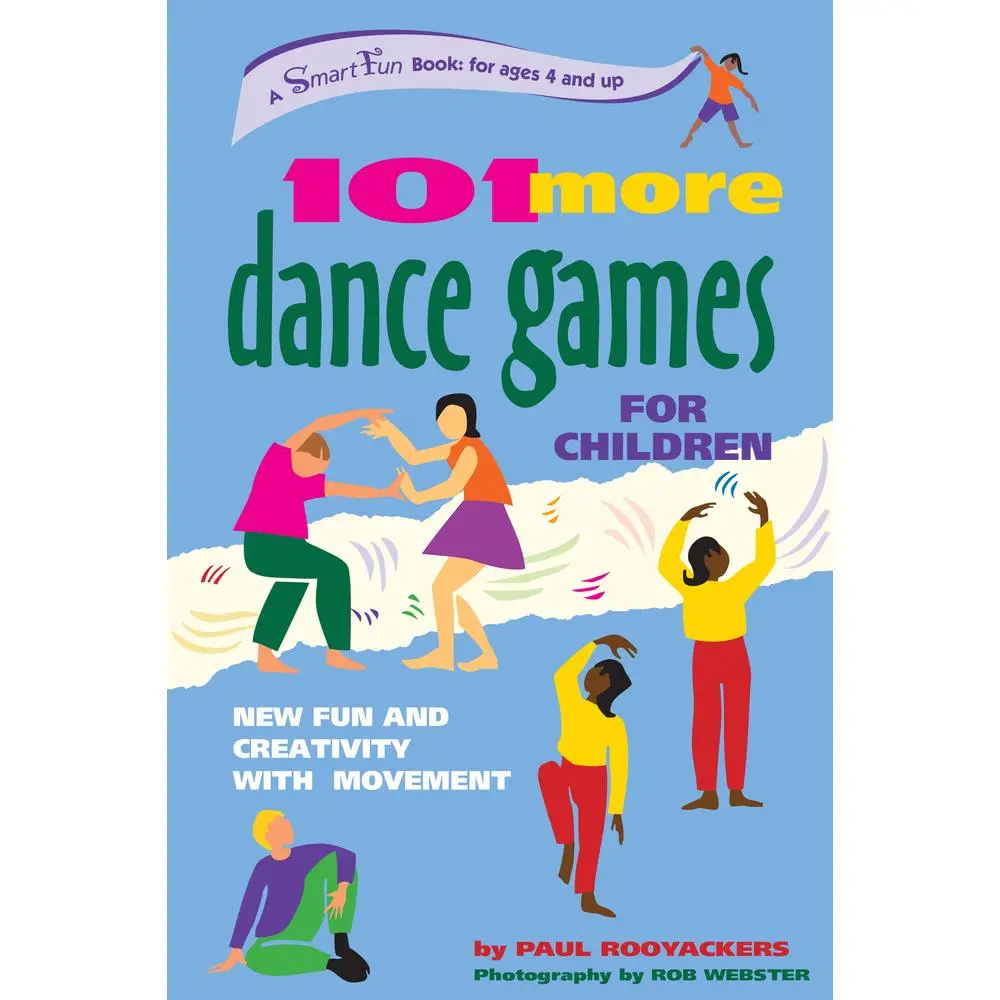 USED Book - 101 More Dance Games for Children: New Fun and Creativity with Movement by Rooyackers, Paul (Paperback) - english