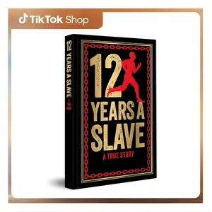12 Years A Slave: A True Story Memoir - Deluxe Hardback Edition by Solomon Northrup, with Reflection, Examination, Authentic Insight and Genuine Insight into Horrors