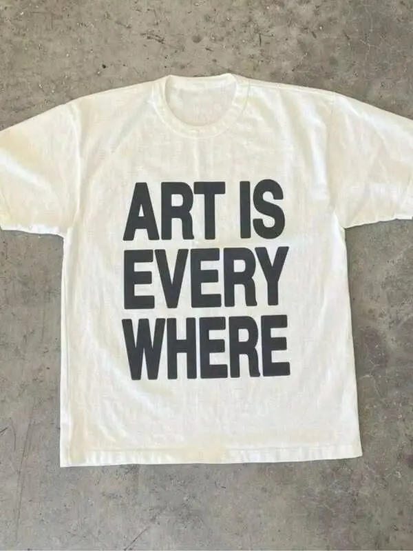 Art Is Everywhere Graphic T-Shirt Soft, Crew Neck Tee,Comfortable Casual Summer Wear, Everyday Casual Cotton T-Shirt,Alphabet Print Unisex T-Shirt